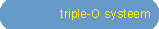 triple-O systemen
